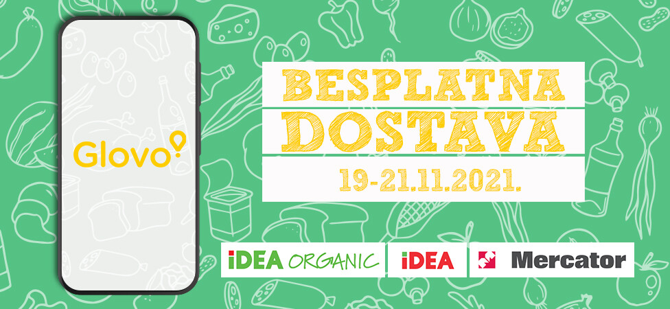 BESPLATNA DOSTAVA preko aplikacije Glovo