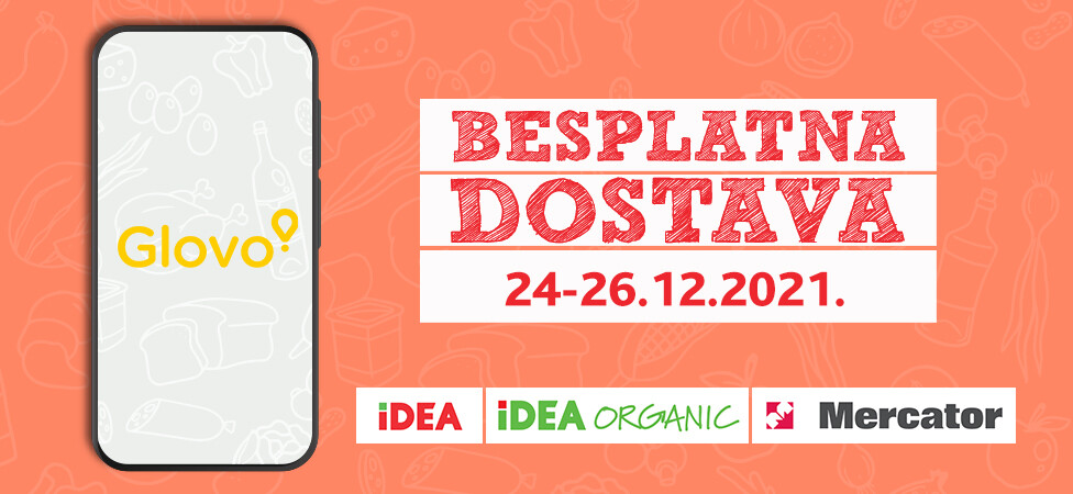 BESPLATNA DOSTAVA preko aplikacije Glovo