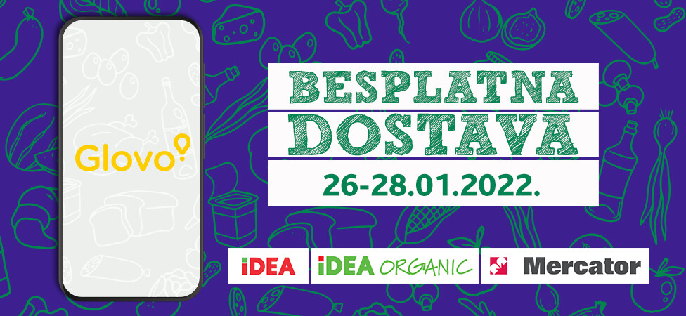 BESPLATNA DOSTAVA preko aplikacije Glovo