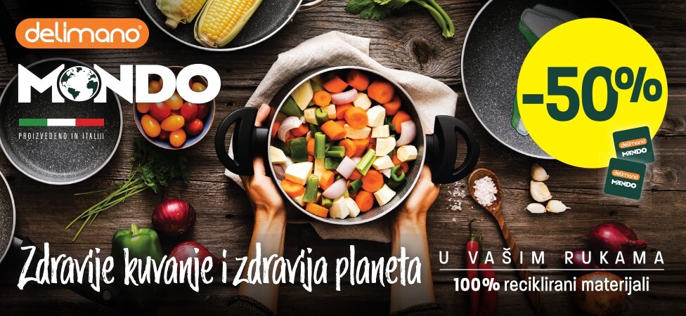 DELIMANO MONDO LINIJA POSUĐA - zdravije kuvanje i zdravija planeta!