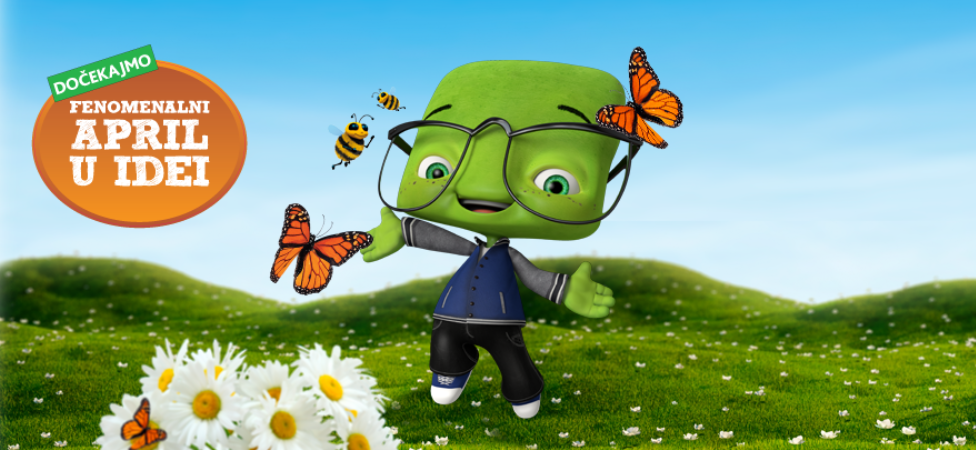 Fenomenalni april u Idei