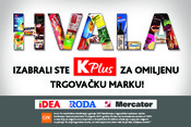 K Plus je omiljena trgovačka marka u Srbiji