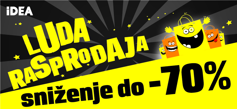 Luda rasprodaja u odabranim IDEA prodavnicama