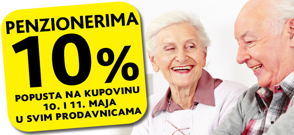 Popust za penzionere 10. i 11. maja