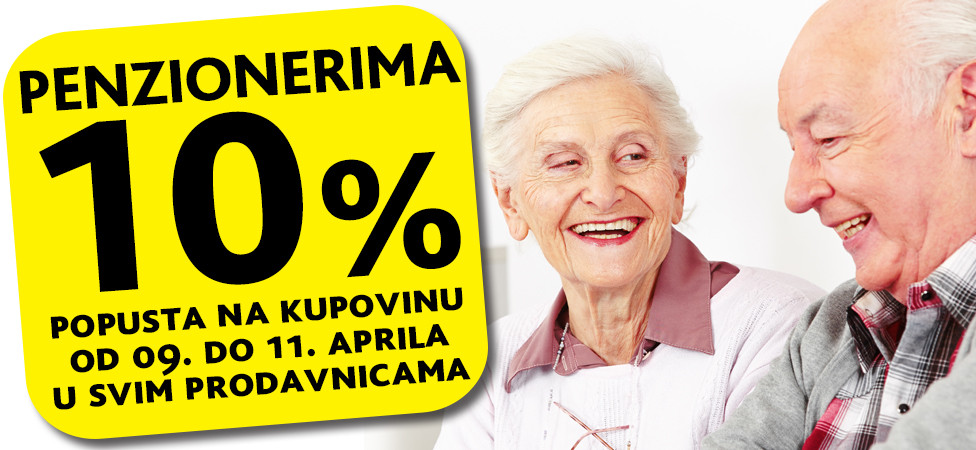 Popust za penzionere od 09. do 11. aprila