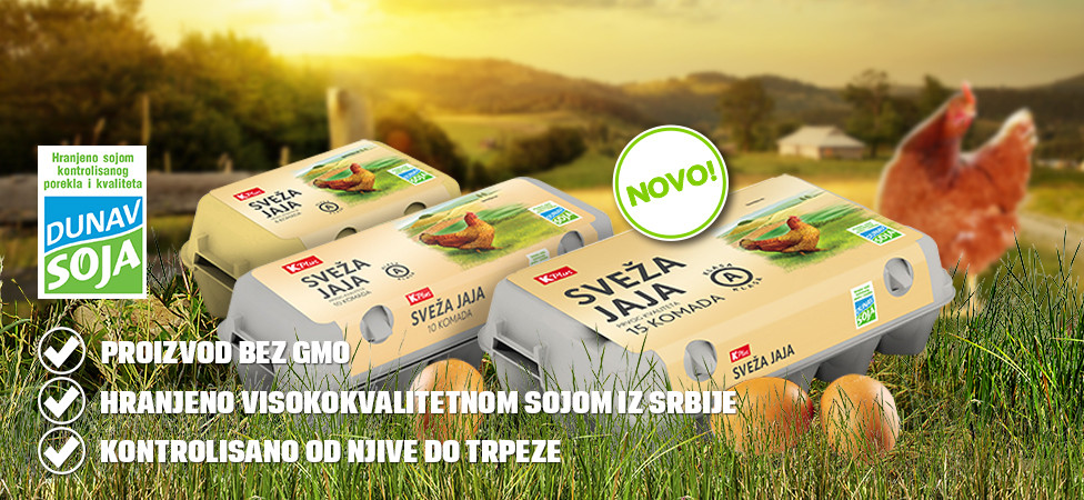 Prva jaja sa Dunav soja standardom na tržištu Srbije