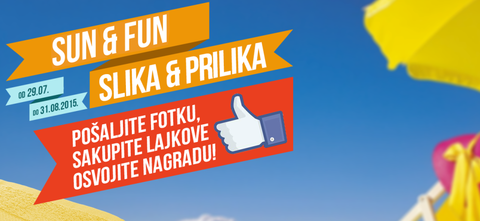 Učestvujte u nagradnom konkursu „Sun&Fun Slika i prilika"