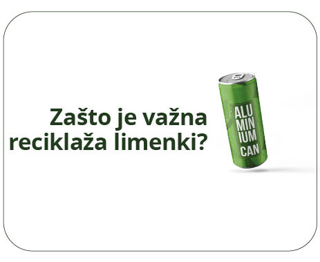 Zašto je važna reciklaža limenki?