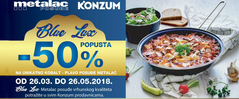 Blue Lux Metalac posuđe u Konzumu!