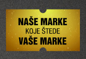Naše marke koje štede vaše marke!