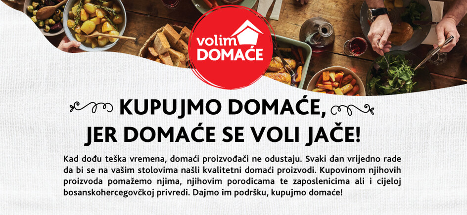 Jer domaaće se voli jače!